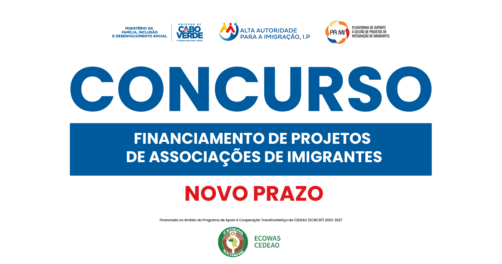 Novo_prazo_CONCURSO_DE_FINANCIAMENTO_DE_PROJETOS_DE_ASSOCIAÇÕES_DE_IMIGRANTES.png